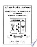 Répertoire des mariages Morissette, Morrissette, Morisset, Morset, Marrisett