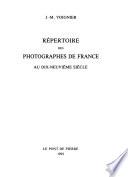 Répertoire des photographes de France au dix-neuvième siècle