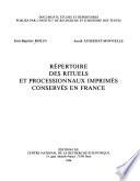 Répertoire des rituels et processionnaux imprimés conservés en France