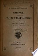 Répertoire des travaux historiques ...