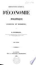 Répertoire général d'économie politique ancienne et moderne