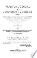 Répertoire général de jurisprudence canadienne contenant un résumé