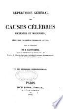 Repertoire général des causes célèbres anc. et modernes