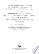 Répertoire International Des Recherches Collectives en Cours Dans Le Domaine Des Sciences Sociales, 1950-1952; Essai de Classification