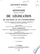 Répertoire méthodique et alphabétique de législation, de doctrine et de jurisprudence en matière de droit civil, commercial, criminel, administratif, de droit des gens et de droit public: Faillite-Forclusion (1851)
