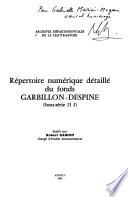 Répertoire numérique détaillé du fonds Garbillon-Despine (sous-série 11 J)