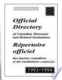 Répertoire Officiel Des Musées Canadiens Et Institutions Connexes