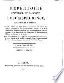 Repertoire universel et raisonnée de jurisprudence