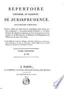 Repertoire universel et raisonnée de jurisprudence