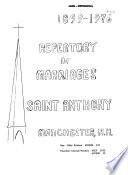 Repertory of Marriages, 1899-1976, Saint Anthony Manchester, N. H.