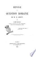 Réponse à la question romaine de m. E. About par l'abbé Magnan