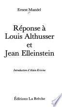 Réponse à Louis Althusser et Jean Elleinstein