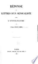 Réponse aux Lettres d'un sensualiste contre l'ontologisme