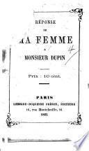 Réponse de ma femme à Monsieur Dupin