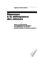 Réponses à la délinquance des mineurs