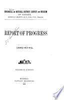 Report of Progress - Geological Survey of Canada
