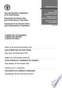Report of the Seventeenth Session of the Sub-Committee on Fish Trade of the Committee on Fisheries. Vigo, Spain, 25–29 November 2019/ Rapport de la dix-septième session du Sous-Comité du Commerce du Poisson, Vigo, Espagne, 25-29 novembre 2019/ Informe de la 17.a reunión del Subcomité de Comercio Pesquero, Vigo (España), 25-29 de noviembre de 2019