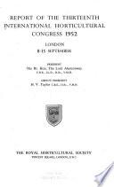 Report of the Thirteenth International Horticultural Congress