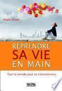 Reprendre sa vie en main
