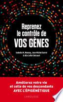 Reprenez le contrôle de vos gènes
