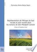 Représentation de l'Afrique du Sud raciale et post-raciale dans les romans de John Maxwell Coetzee