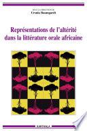 Représentations de l'altérité dans la littérature orale africaine