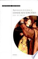 Représentations de la femme et chasse aux sorcières, XIIIe-XVe siècle