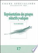 Représentations des groupes réductifs p-adiques