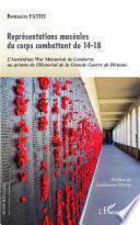 Représentations muséales du corps combattant de 14-18