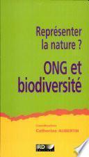 Représenter la nature ? ONG et biodiversité