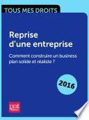 Reprise dune entreprise : comment construire un business plan solide et réaliste ?