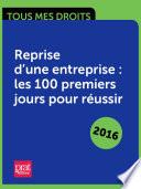 Reprise dune entreprise : les 100 premiers jours pour réussir