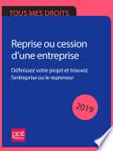 Reprise ou cession d’une entreprise 2019