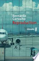 Reproduction