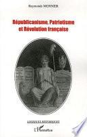 Républicanisme, patriotisme et Révolution française