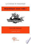 République nous voilà !
