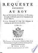 Requête presentée au Roy par le Superieur géns le Régimes et la plus nombreuse partie de la Congrég. de S. Maur contre l'entreprise de 28. Religieux de l'Abbaye de S. Germain des-Prés 23. Juil. 1765