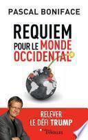 Requiem pour le monde occidental