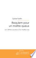 Requiem pour un maître queux