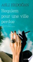 Requiem pour une ville perdue