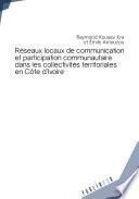 Réseaux locaux de communication et participation communautaire dans les