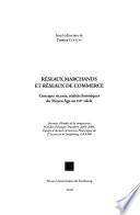 Réseaux marchands et réseaux de commerce