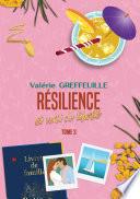 Résilience et vent de liberté