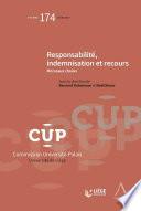 Responsabilité, indemnisation et recours