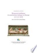 Ressources publiques et construction étatique en Europe. XIIIe-XVIIIe siècle