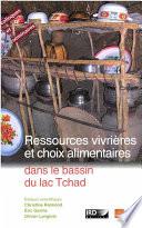 Ressources vivrières et choix alimentaires dans le bassin du lac Tchad