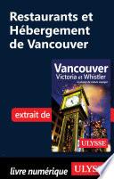 Restaurants et Hébergement de Vancouver