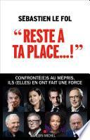 Reste à ta place...