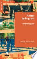 Rester délinquant
