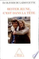 Rester jeune, c’est dans la tête